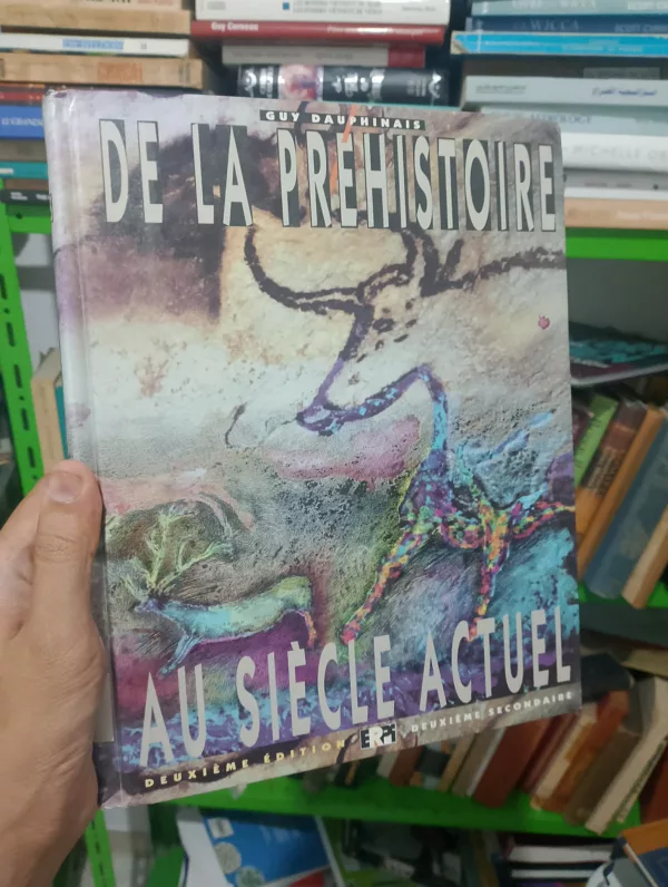 De la préhistoire au siècle actuel. Cahier d’apprentissage